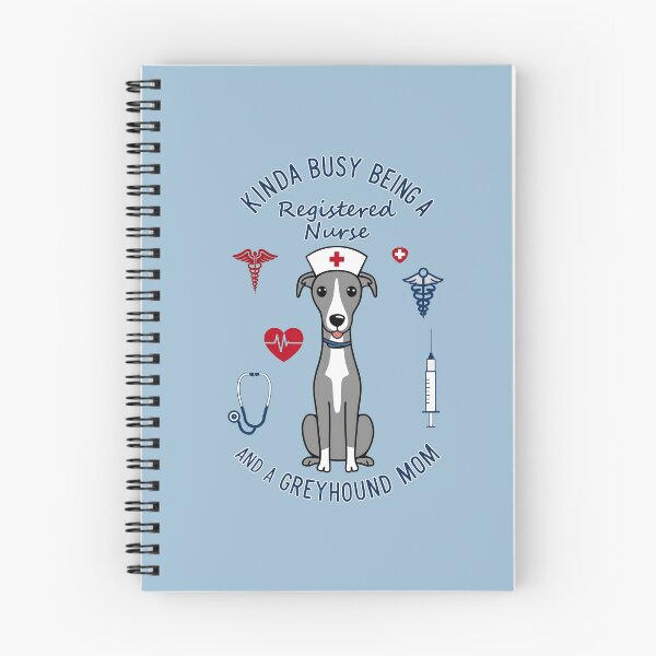 Item preview, Kinda Busy Being a Registered Nurse and a Greyhound Mom - Cute Greyhound Nurse Design designed and sold by brindled.