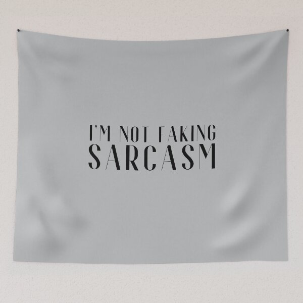Item preview, I'm not faking Sarcasm designed and sold by FuryHive.