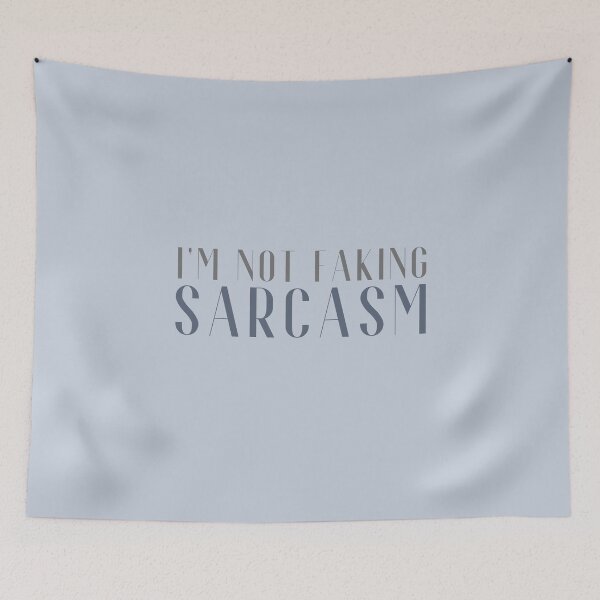 Item preview, I'm not faking Sarcasm designed and sold by FuryHive.