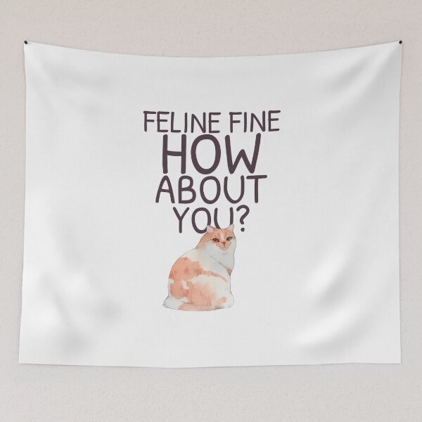 Item preview, Feline Fine How About You? designed and sold by TeeGiftCollective.