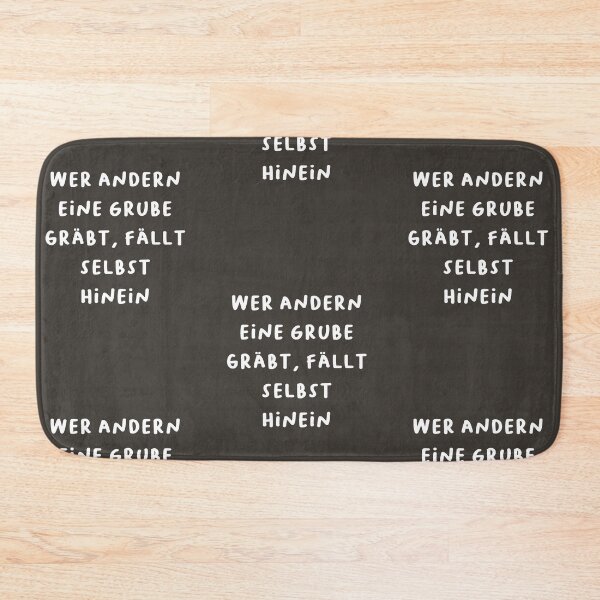 Item preview, "Wer andern eine Grube gräbt, fällt selbst hinein." (He who digs a pit for others falls into it himself.) | German Phrases | Minimalist Design designed and sold by RM-Journey.