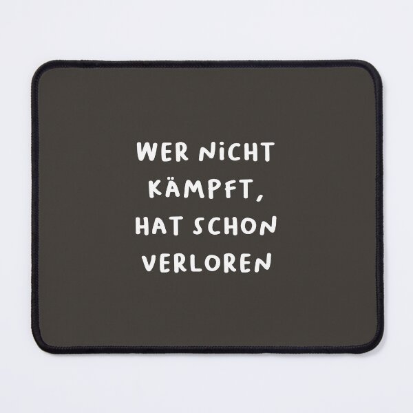 Item preview, "Wer nicht kämpft, hat schon verloren." (Who doesn't fight has already lost.) | German Phrases | Minimalist Design designed and sold by RM-Journey.