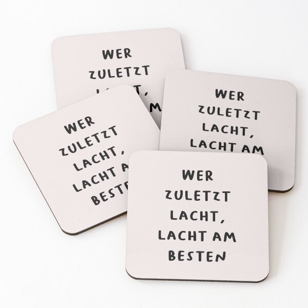 Item preview, "Wer zuletzt lacht, lacht am besten." (He who laughs last, laughs best.) | German Phrases | Minimalist Design designed and sold by RM-Journey.