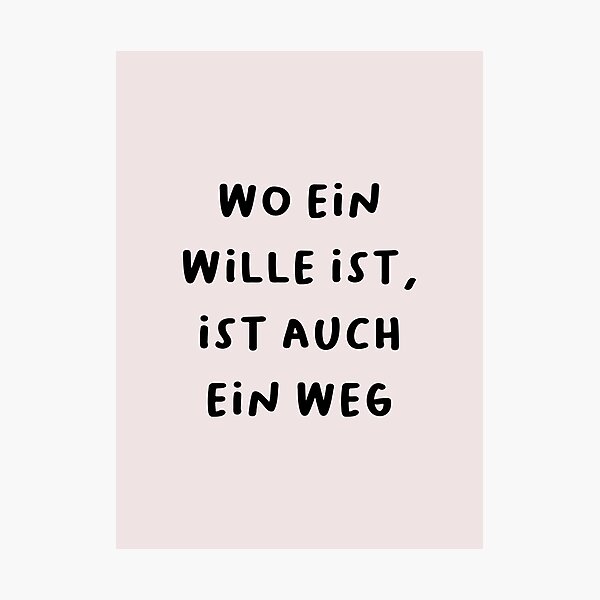 Item preview, "Wo ein Wille ist, ist auch ein Weg." (Where there's a will, there's a way.) | German Phrases | Minimalist Design designed and sold by RM-Journey.