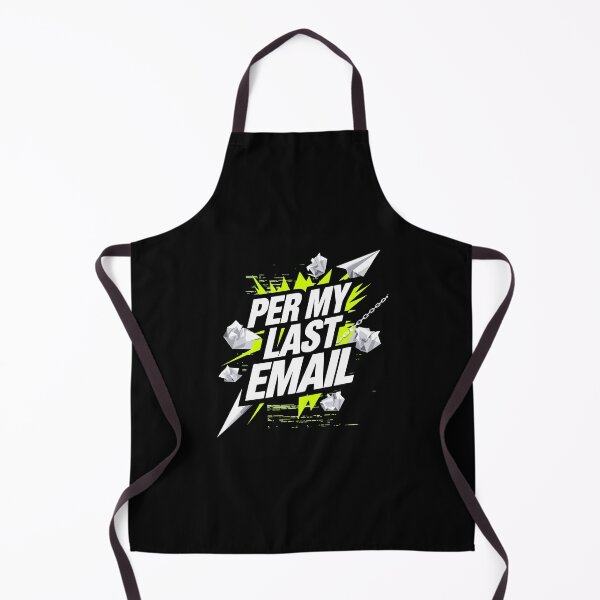 Item preview, Per My Last Email – Aggressive Passive Office Humor designed and sold by OwlWorks.