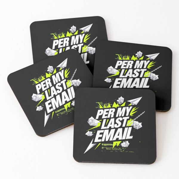 Item preview, Per My Last Email – Aggressive Passive Office Humor  designed and sold by OwlWorks.