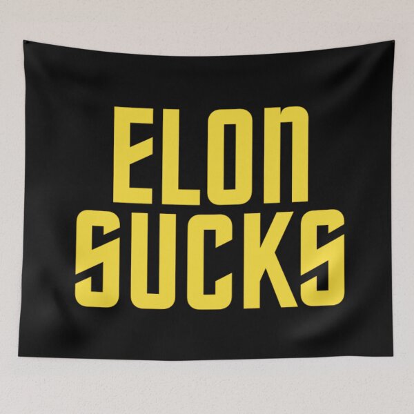 Item preview, Elon Sucks designed and sold by AintJames.