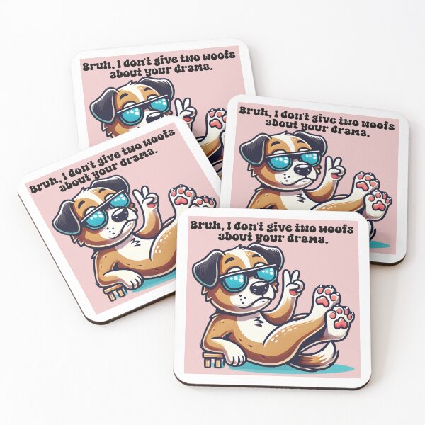 Item preview, Bruh, I Don’t Give Two Woofs About Your Drama – Funny Dog Attitude designed and sold by ArtfullyJua.
