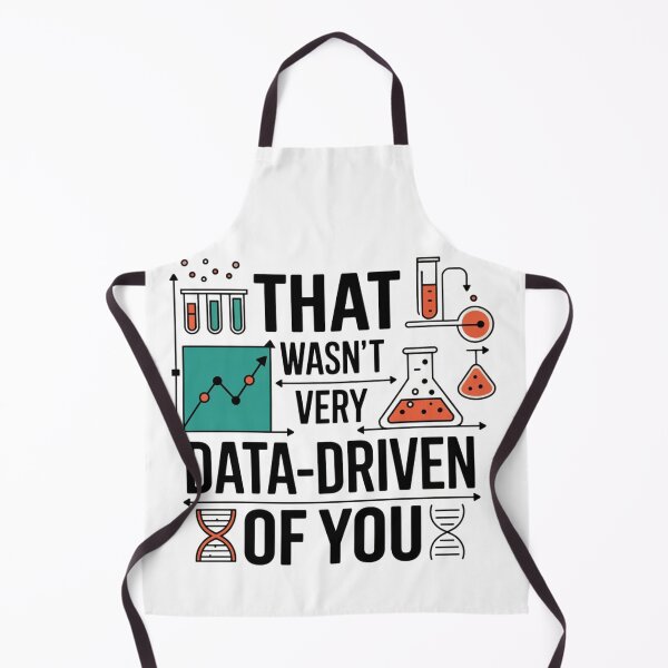 Item preview, That wasn't very data-driven of you designed and sold by Merch-Kitsune.