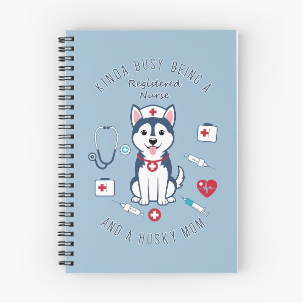 Item preview, Kinda Busy Being a Registered Nurse and a Husky Mom - Cute Siberian Husky Nurse Design designed and sold by brindled.