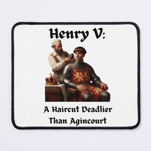 Item preview, Henry V: A Haircut Deadlier Than Agincourt - Funny History designed and sold by LsTimelessTees.