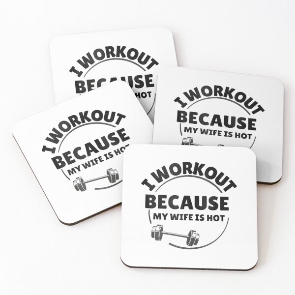 Item preview, I Workout Because My Wife Is Hot designed and sold by iam8lu3.