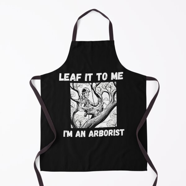 Item preview, Leaf It To Me I'm An Arborist Funny Gifts For Arborists designed and sold by DominEdge.