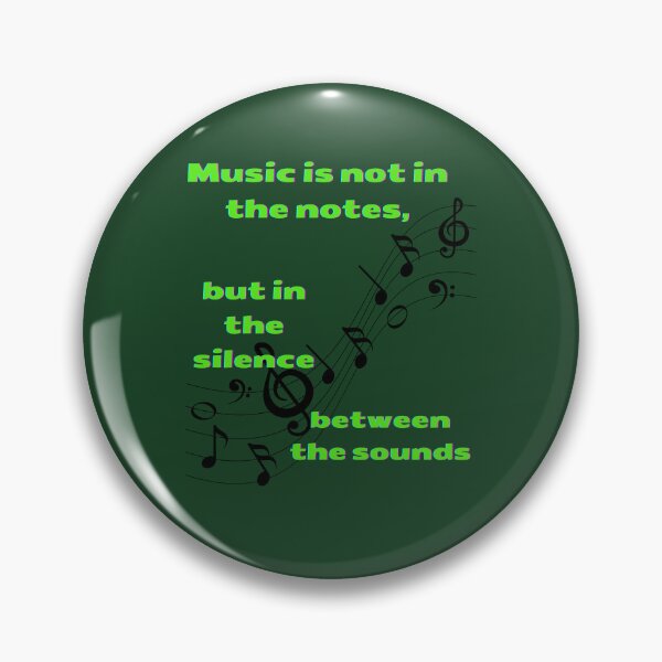 Item preview, Music is not in the notes, but in the silence between the sounds, music designed and sold by AccessibleShop.
