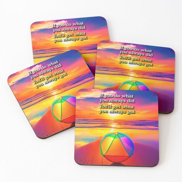 Item preview, If you do what you always did AA Slogan Beach at Sunrise designed and sold by ApexDesigners.