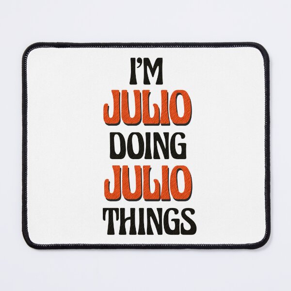 Item preview, I'm Julio Doing Julio Things designed and sold by Oussinc.