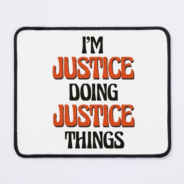 Item preview, I'm Justice Doing Justice Things designed and sold by Oussinc.