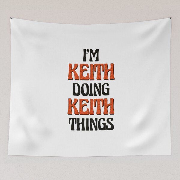 Item preview, I'm Keith Doing Keith Things designed and sold by Oussinc.