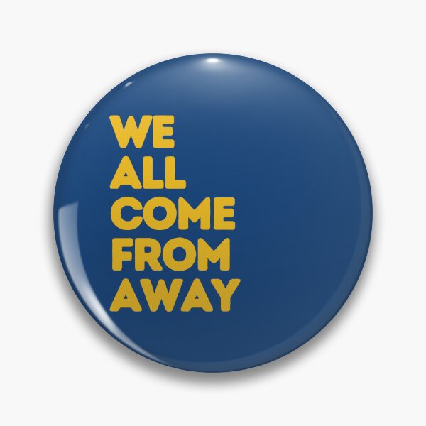 Item preview, Come From Away  | Home Decor Merch Fandom Small Support | HECKINFAROUT  designed and sold by Two Otters Co.
