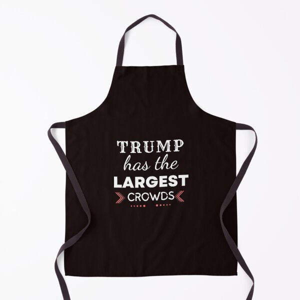 Item preview, Trump Has The Largest Crowds designed and sold by MariesDesigns11.