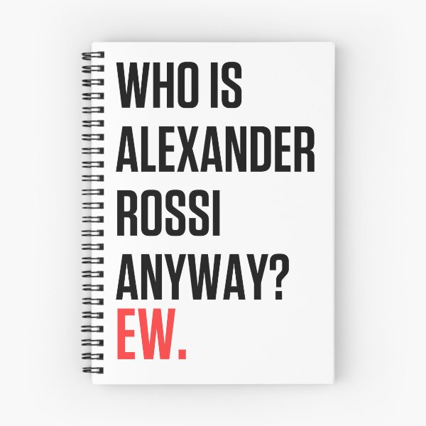 Item preview, Who is Alexander Rossi Anyway? Ew,  designed and sold by Box Box Shop.