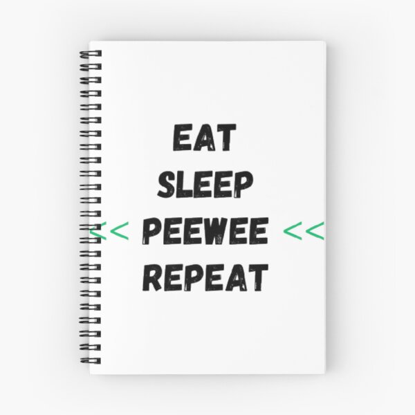 Item preview, Peewee Herman EAT SLEEP << Peewee << REPEAT designed and sold by SanadDiab.