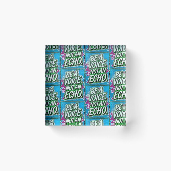 Item preview, Be A Voice Not An Echo Positive Motivational Quote designed and sold by TheArtOfPat.