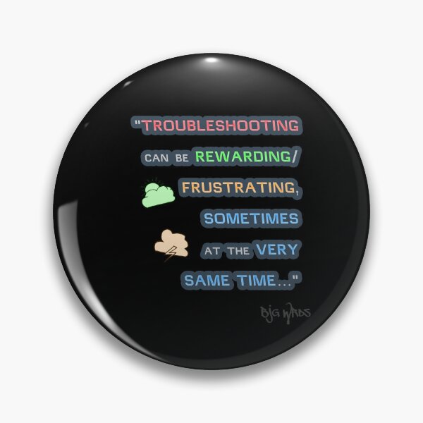 Item preview, "TROUBLESHOOTING..." Quote 09/23/2024 designed and sold by BJGWRDS.