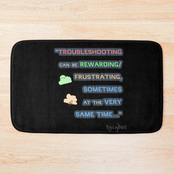 Item preview, "TROUBLESHOOTING..." Quote 09/23/2024 designed and sold by BJGWRDS.