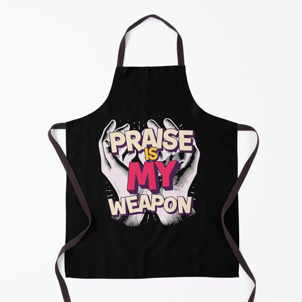 Item preview, Praise is my Weapon designed and sold by S4G Tees.