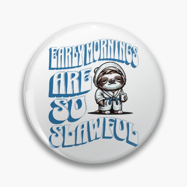 Item preview, Early Mornings Are So Slawful designed and sold by S4G Tees.