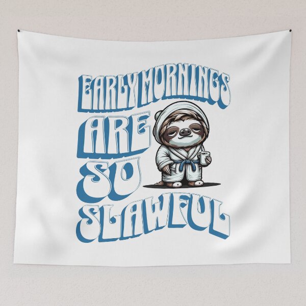 Item preview, Early Mornings Are So Slawful designed and sold by S4G Tees.