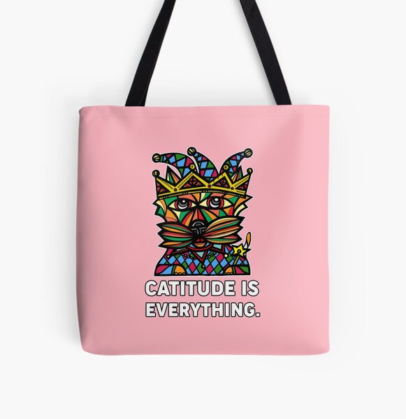 "Catitude is Everything." All Over Print Tote Bag