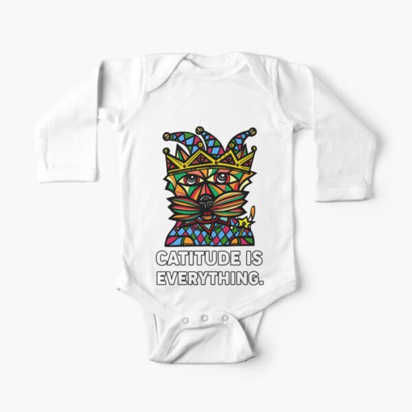 "Catitude is Everything." Long Sleeve Baby One-Piece