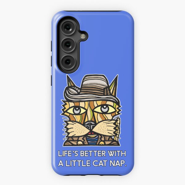 "Life's Better with a Little Cat Nap." Samsung Galaxy Tough Case