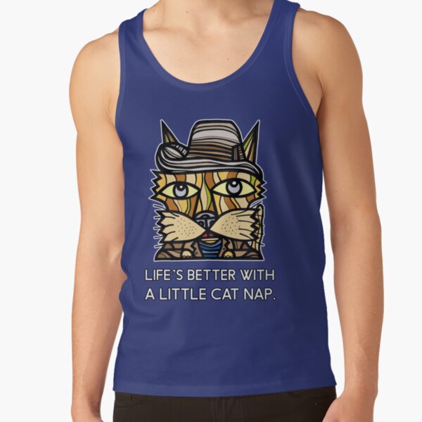 "Life's Better with a Little Cat Nap." Tank Top