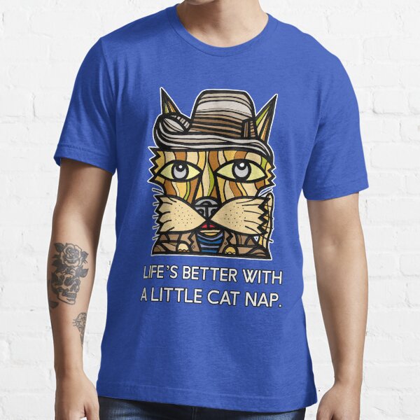 "Life's Better with a Little Cat Nap." Essential T-Shirt