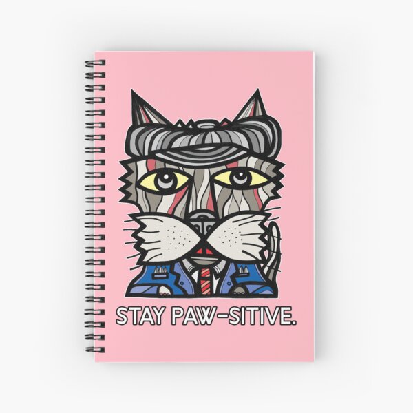 "Stay Paw-sitive" Spiral Notebook