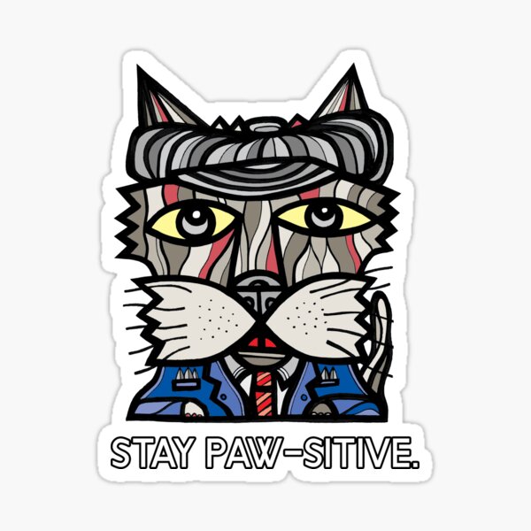 "Stay Paw-sitive" Sticker