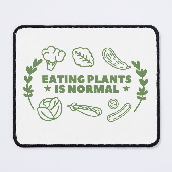 Item preview, Eating Plants is Normal – Perfect for Proud Veggie Lovers designed and sold by DesignDazzles.