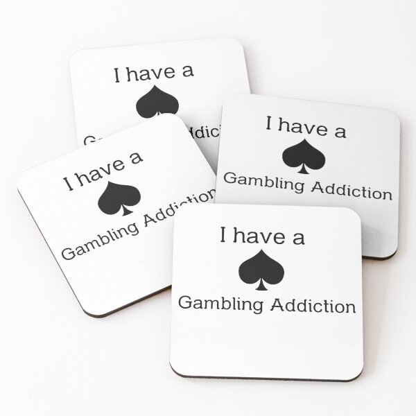 Item preview, I have a Gambling Addiction designed and sold by KingofClubs8.