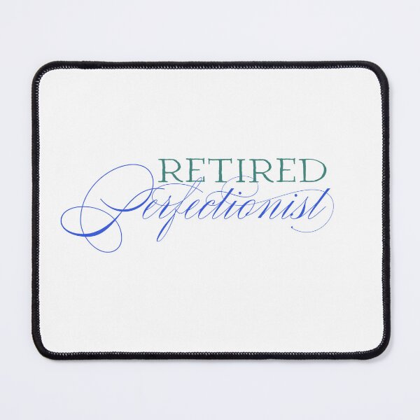 Item preview, Retired Perfectionist designed and sold by ArtOfSmallJoys.