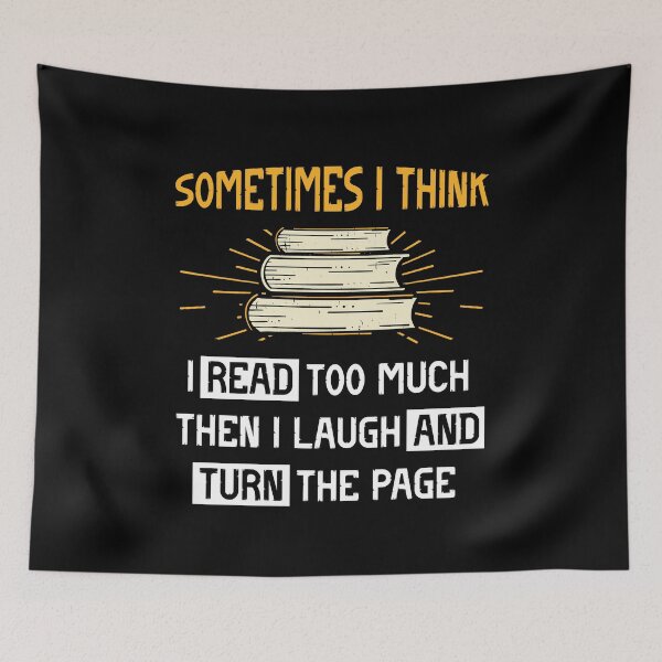 Item preview, Sometimes I Think I Read Too Much   designed and sold by NNStoreFreiburg.