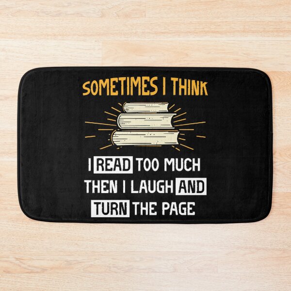 Item preview, Sometimes I Think I Read Too Much   designed and sold by NNStoreFreiburg.
