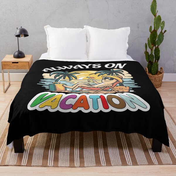 Item preview, Always On Vacation Funny Slogan designed and sold by NNStoreFreiburg.