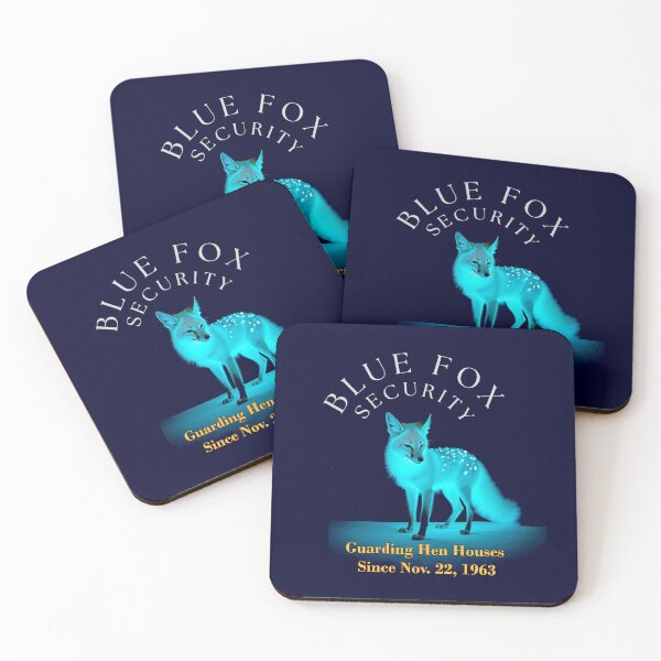 Item preview, Blue Fox Security: Guarding Hen Houses Since Nov. 22, 1963 designed and sold by Sanctum Icons.