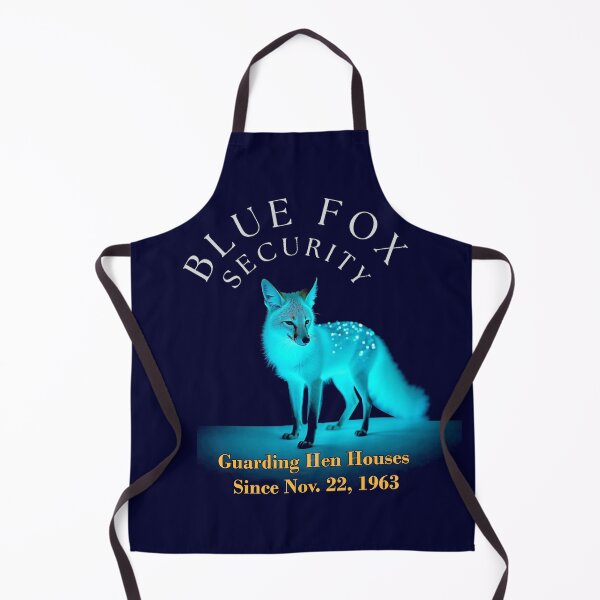 Item preview, Blue Fox Security: Guarding Hen Houses Since Nov. 22, 1963 designed and sold by Sanctum Icons.