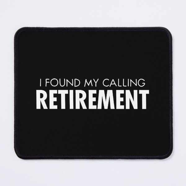 Item preview, I Found My Calling Retirement - Funny Retirement Gift designed and sold by zhilwahesani.