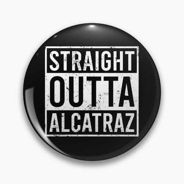 Item preview, Straight Outta Alcatraz designed and sold by zhilwahesani.