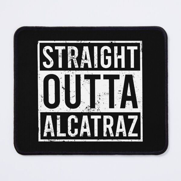 Item preview, Straight Outta Alcatraz designed and sold by zhilwahesani.
